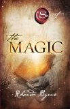 The Magic The Secret  by Rhonda Byrne